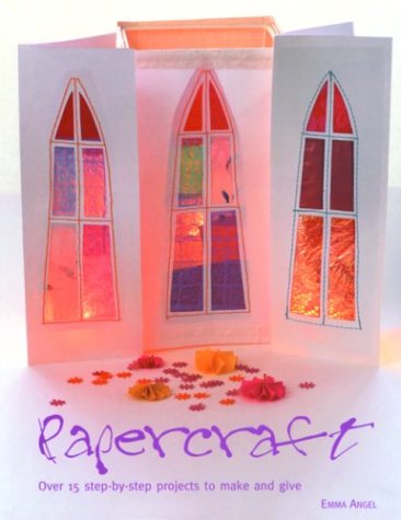 Stock image for Papercraft: 15 Step-by-Step Projects to Make and Give for sale by HPB-Emerald