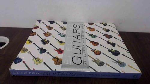 Stock image for Electric Guitars : The Illustrated Encyclopedia for sale by Better World Books: West