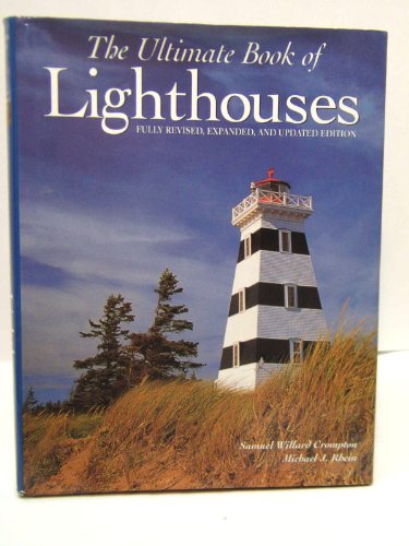 Imagen de archivo de The Ultimate Book of Lighthouses a la venta por ThriftBooks-Atlanta