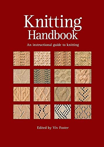 Beispielbild fr Knitting Handbook : An Instructional Guide to Knitting zum Verkauf von Better World Books