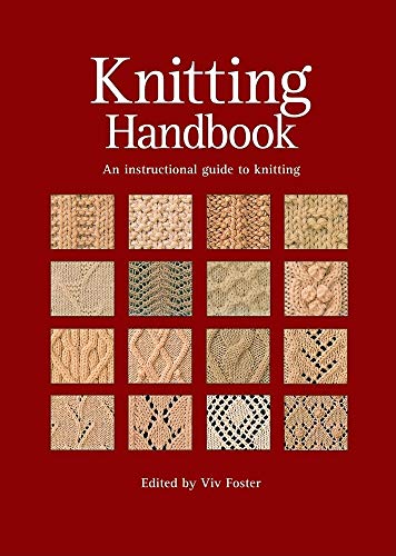 Stock image for Knitting Handbook: An Instructional Guide to Knitting for sale by ThriftBooks-Atlanta