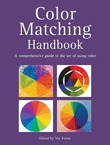 Imagen de archivo de Color Matching Handbook: A Comprehensive Guide to the Art of Using Color a la venta por Wonder Book