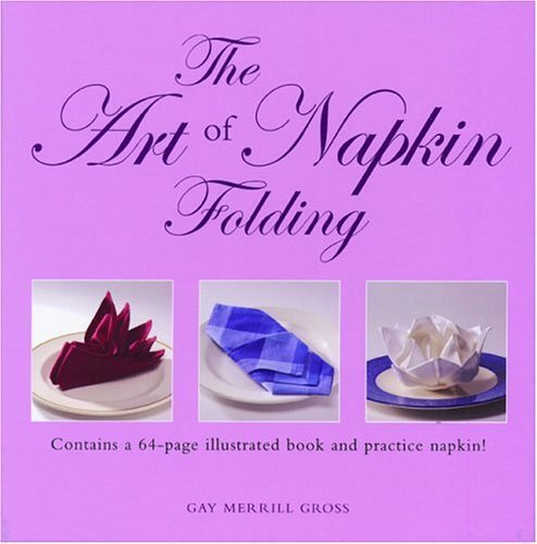 Beispielbild fr The Art of Napkin Folding zum Verkauf von WorldofBooks