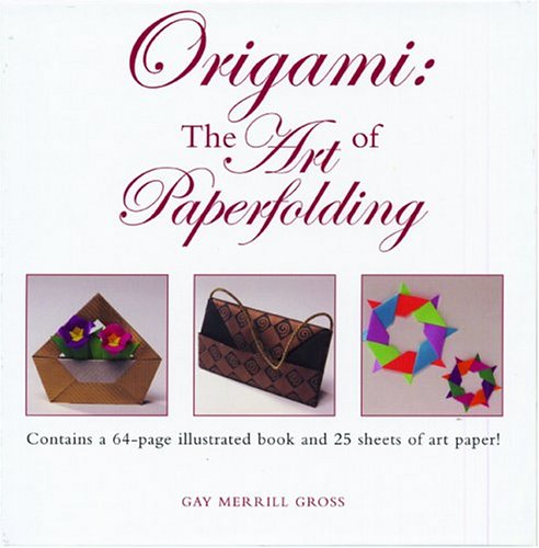 Stock image for Origami: The Art of Paper Folding for sale by HPB-Red