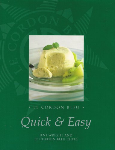 Imagen de archivo de Le Cordon Bleu: Quick And Easy a la venta por Ergodebooks