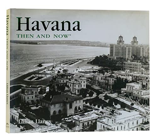 Imagen de archivo de Havana Then and Now (Then & Now) a la venta por Ergodebooks