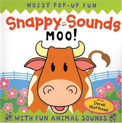 Beispielbild fr Snappy Sounds: Moo! zum Verkauf von Your Online Bookstore