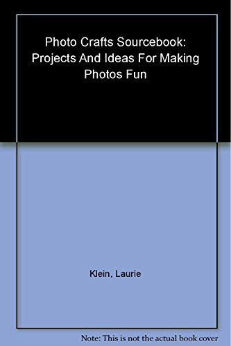 Stock image for Photo Crafts Sourcebook: Projects and Ideas for Making Photos Fun (Let's Start! Classic Songs) for sale by World of Books (was SecondSale)