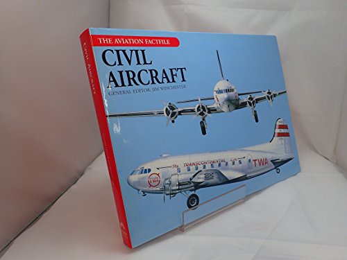 9781592232260: Civil Aircraft (The Aviation Factfile)