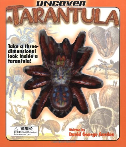 9781592232376: Uncover A Tarantula: Take A Three-Dimensional Look Inside A Tarantula! (Uncover Books)