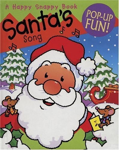 Imagen de archivo de Santa's Song (A Happy Snappy Book) a la venta por WorldofBooks