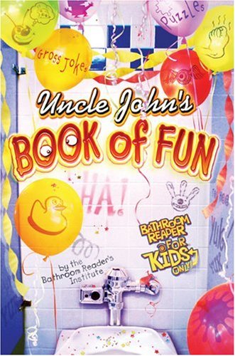 9781592232598: Uncle John's Book of Fun Bathroom Reader for Kids Only!