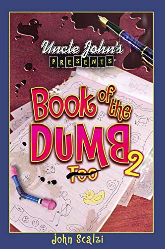 Stock image for Uncle John's Presents Book of the Dumb 2 for sale by Orion Tech