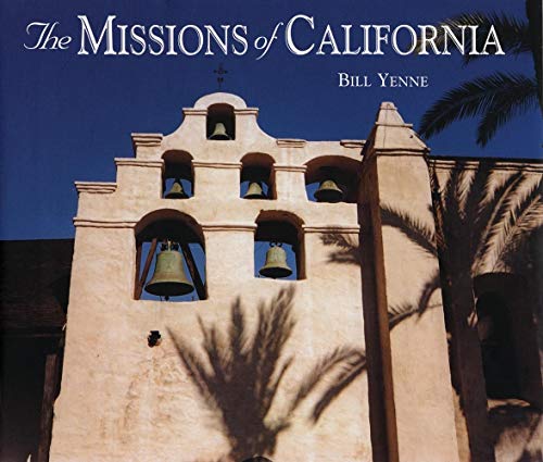 Stock image for The Missions of California for sale by Better World Books: West