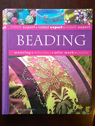 Beispielbild fr Beading - Instant Expert zum Verkauf von Better World Books