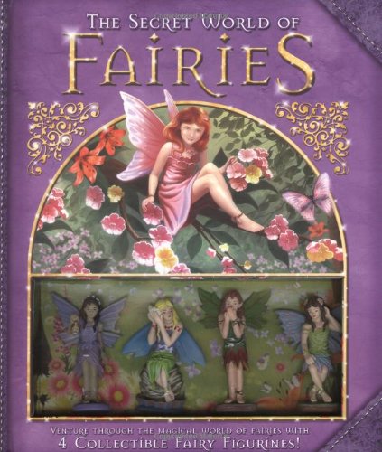 The Secret World Of Fairies
