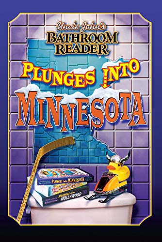 Stock image for Uncle John's Bathroom Reader Plunges into Minnesota for sale by Books of the Smoky Mountains