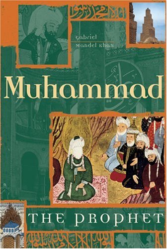 Beispielbild fr Muhammad : The Prophet zum Verkauf von Better World Books