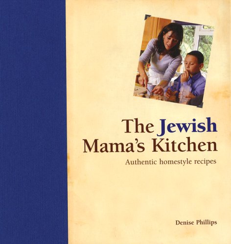 Beispielbild fr The Jewish Mama's Kitchen : Authentic Homestyle Recipes zum Verkauf von Better World Books