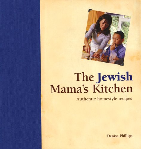 Stock image for The Jewish Mama's Kitchen : Authentic Homestyle Recipes for sale by Better World Books