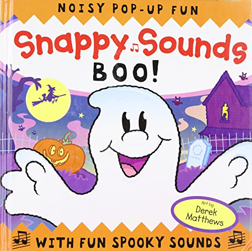 Stock image for Snappy Sounds: Boo! Noisy Pop-Up Fun with Fun Spooky Sounds for sale by Gulf Coast Books