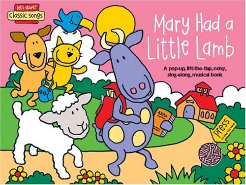 Imagen de archivo de Let's Start! Classic Songs: Mary Had a Little Lamb a la venta por Ergodebooks