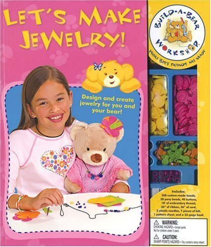 Build-A-Bear Workshop: Let's Make Jewelry! (9781592234776) by Brunelle, Lynn