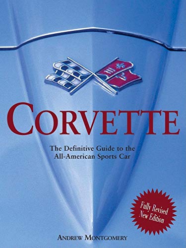 Imagen de archivo de Corvette: The Definitive Guide to the All-American Sports Car a la venta por Wonder Book