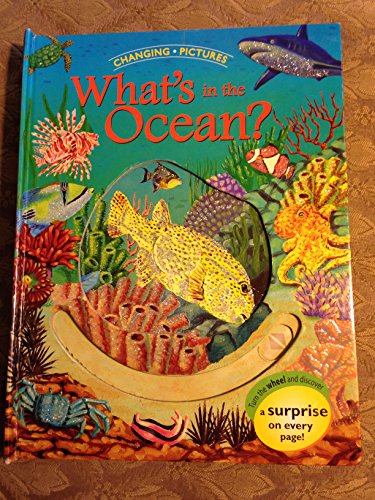 Changing Pictures: What's in the Ocean? (9781592235353) by Mostow Zakarin, Debra