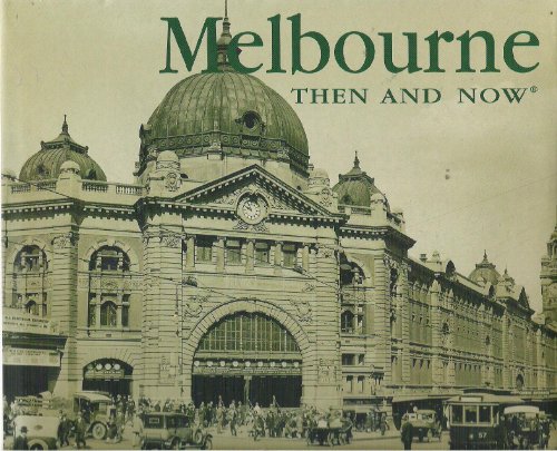 9781592235520: Melbourne Then and Now