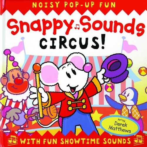 Stock image for Snappy Sounds: Circus! for sale by ThriftBooks-Dallas