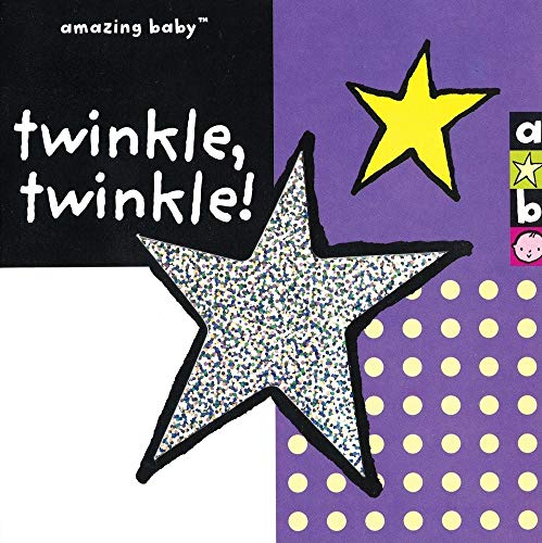 Stock image for Twinkle, Twinkle! (Amazing Baby) for sale by Wonder Book