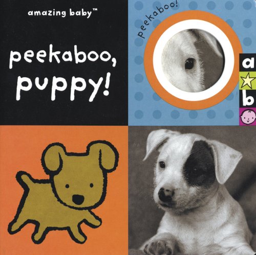 Beispielbild fr Peekaboo, Puppy! zum Verkauf von Better World Books