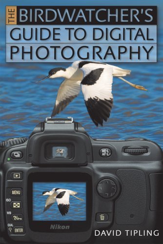 Imagen de archivo de The Birdwatcher's Guide to Digital Photography a la venta por ThriftBooks-Atlanta