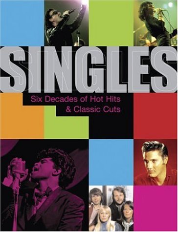 Beispielbild fr Singles: Six Decades of Hot Hits and Classic Cuts zum Verkauf von BookHolders