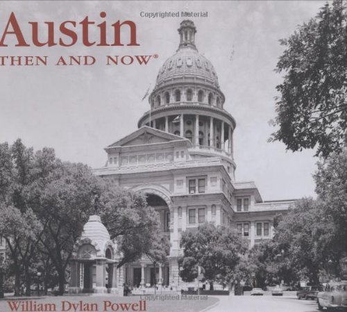 9781592236589: Austin Then and Now (Then & Now)