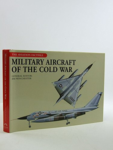 9781592236961: Military Aircraft of the Cold War