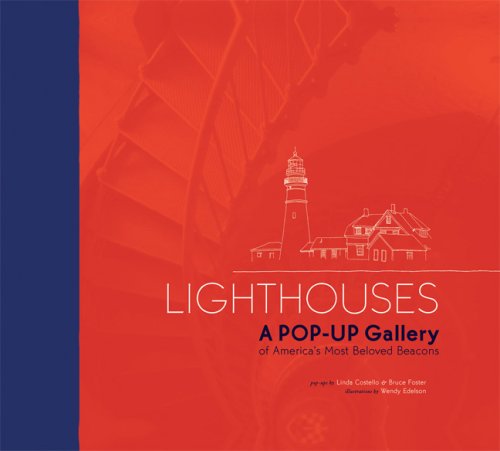 Beispielbild fr Lighthouses: A POP-UP Gallery of America's Most Beloved Beacons zum Verkauf von ZBK Books