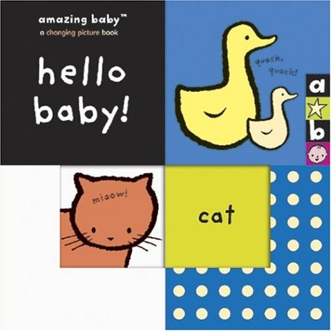 Stock image for Amazing Baby: Hello Baby! for sale by Solomon's Mine Books