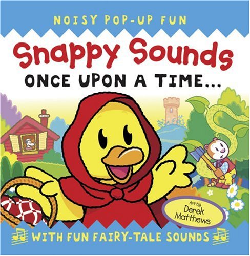 Stock image for Snappy Sounds: Once Upon a Time for sale by ThriftBooks-Atlanta