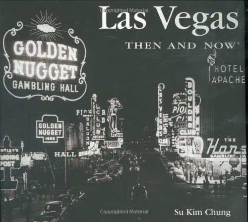 Beispielbild fr Las Vegas : Then and Now zum Verkauf von Better World Books