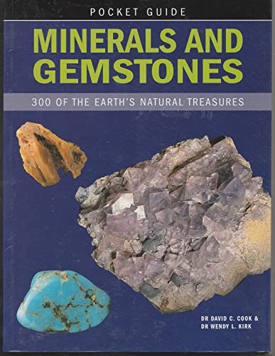 Stock image for Minerals and Gemstones : 300 of the Earth's Natural Treasures for sale by Better World Books: West