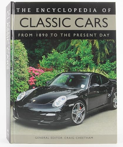 The Encyclopedia of Classic Cars: From 1890 to the Present Day