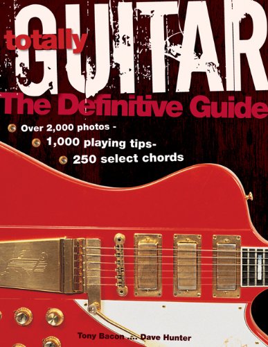 9781592238569: Totally Guitar: The Definitive Guide