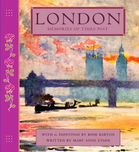 Stock image for London: Memories of Times Past for sale by Saucony Book Shop
