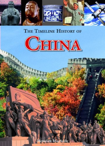 Imagen de archivo de The Timeline History of China a la venta por ThriftBooks-Atlanta