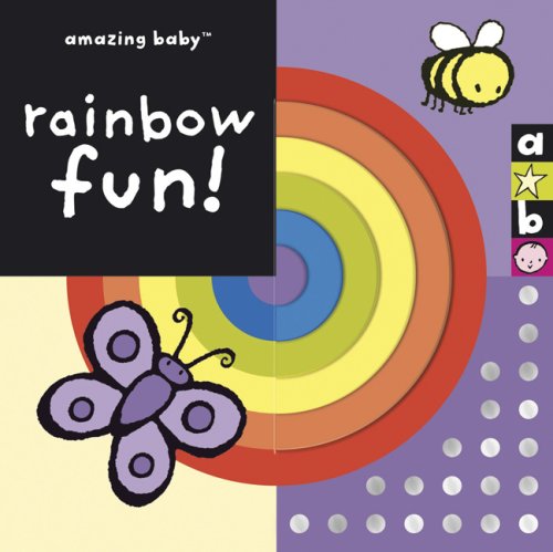 Stock image for Amazing Baby: Rainbow Fun! for sale by Greener Books