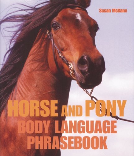 Beispielbild fr Horse and Pony Body Language Phrasebook zum Verkauf von Half Price Books Inc.