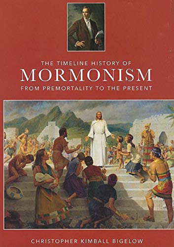 Stock image for The Timeline History of Mormonism for sale by Zoom Books Company