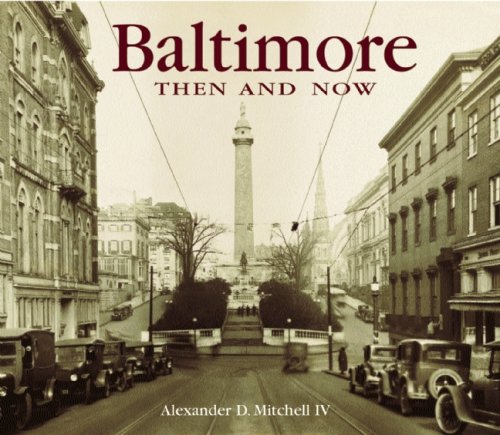 Stock image for Baltimore Then & Now for sale by ThriftBooks-Atlanta
